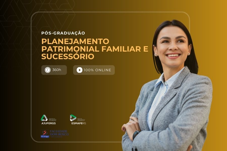 PLANEJAMENTO PATRIMONIAL FAMILIAR E SUCESSÓRIO