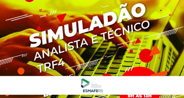 Simuladão On-line Analista e Técnico TRF4 da ESMAFE/RS é um sucesso