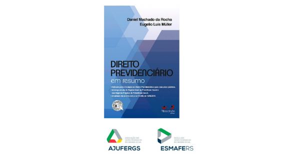 Professores da ESMAFE/RS publicam livro sobre Direito Previdenciário
