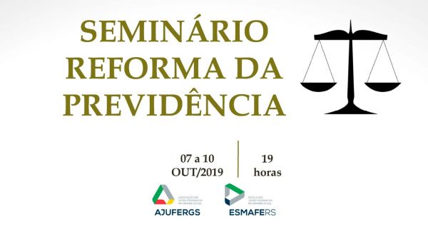 Professores da ESMAFE/RS palestram no Seminário da Reforma da Previdência, na Ulbra de São Jerônimo