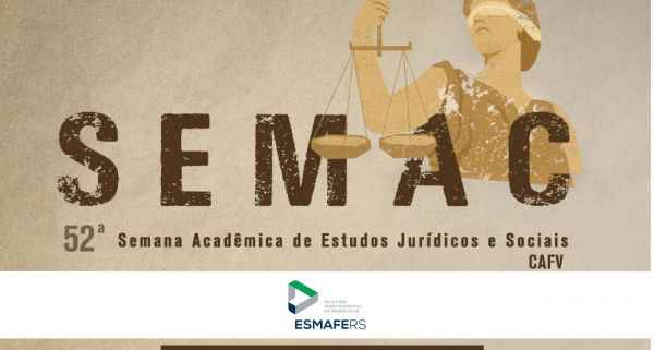 ESMAFE/RS e AJUFERGS participam da 52ª Semana Acadêmica da UFPel