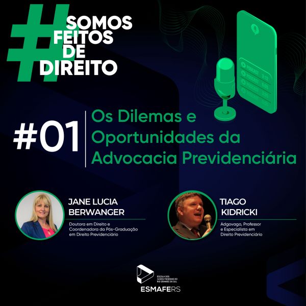 #SomosFeitosDeDireito: ESMAFE/RS lança podcasts no Spotify