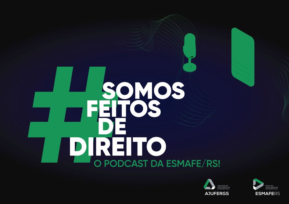 Rumos da LGPD e introdução à jurimetria: 2º e 3º episódios do podcast #SomosFeitosDeDireito já estão disponíveis